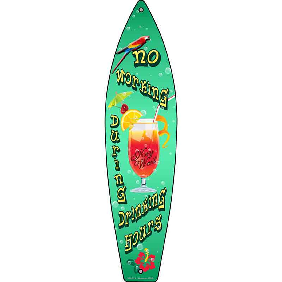 No Working Key West Metal Surfboard Sign