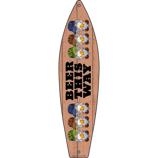 Beer This Way Six Camo Gnomes Metal Surfboard Sign