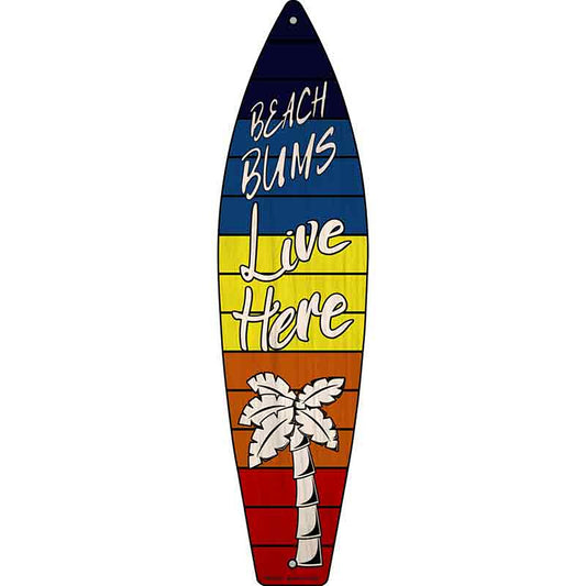 Beach Bums Live Here Blue Orange Metal Surfboard Sign