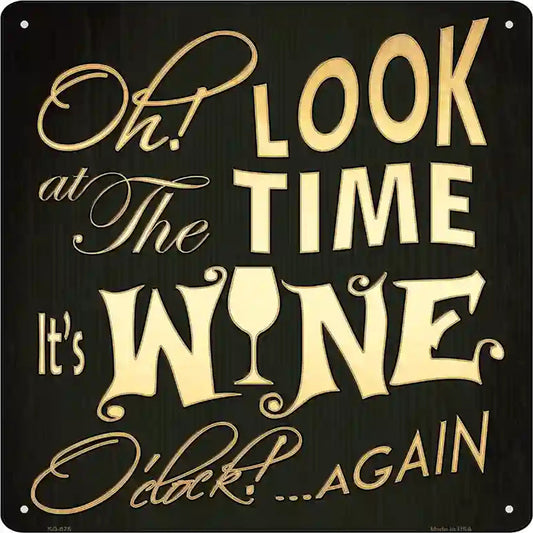 Wine O Clock  Novelty Metal Square Sign