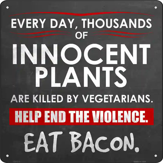 Eat Bacon Novelty Metal Square Sign