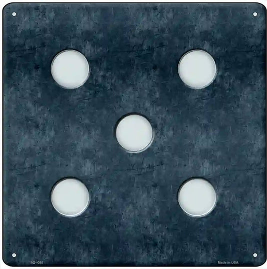 Dice Roll 5 Novelty Metal Square Sign