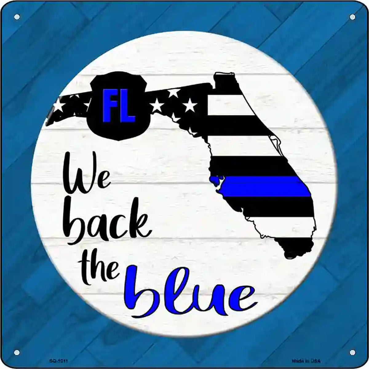 Florida Back The Blue Novelty Metal Square Sign