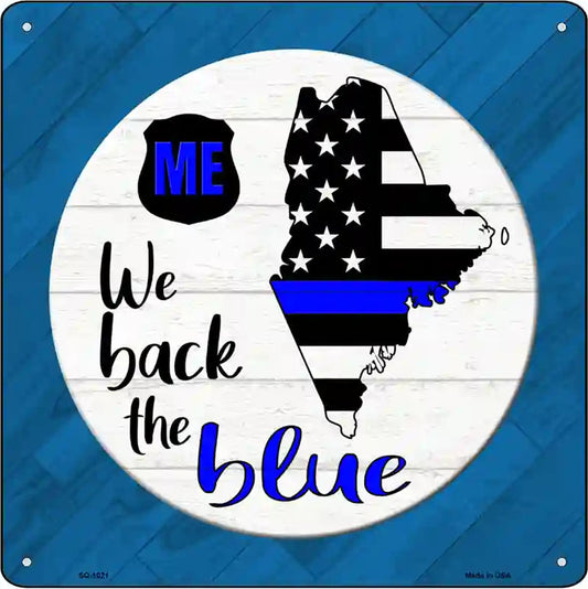 Maine Back The Blue Novelty Metal Square Sign