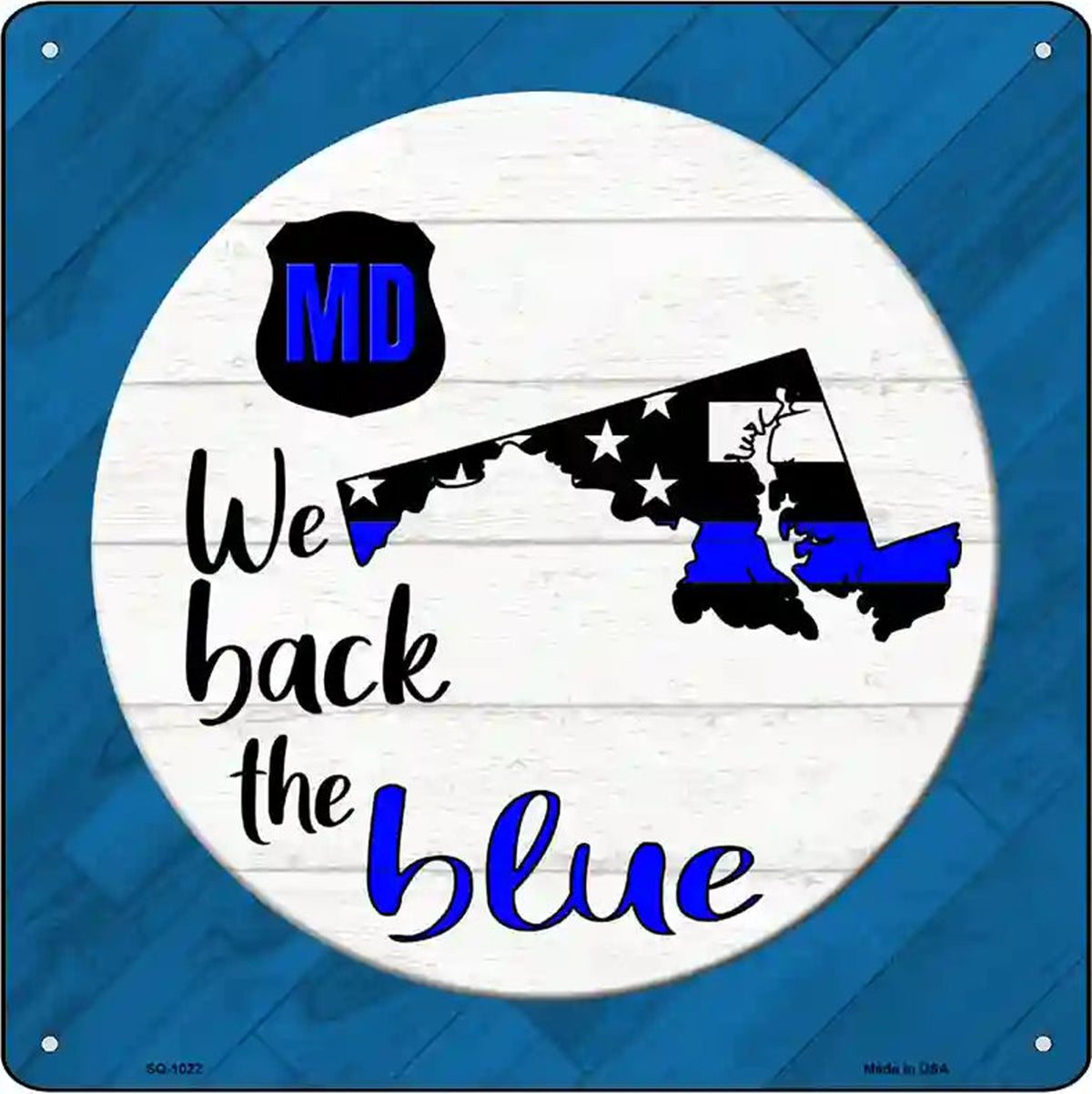 Maryland Back The Blue Novelty Metal Square Sign