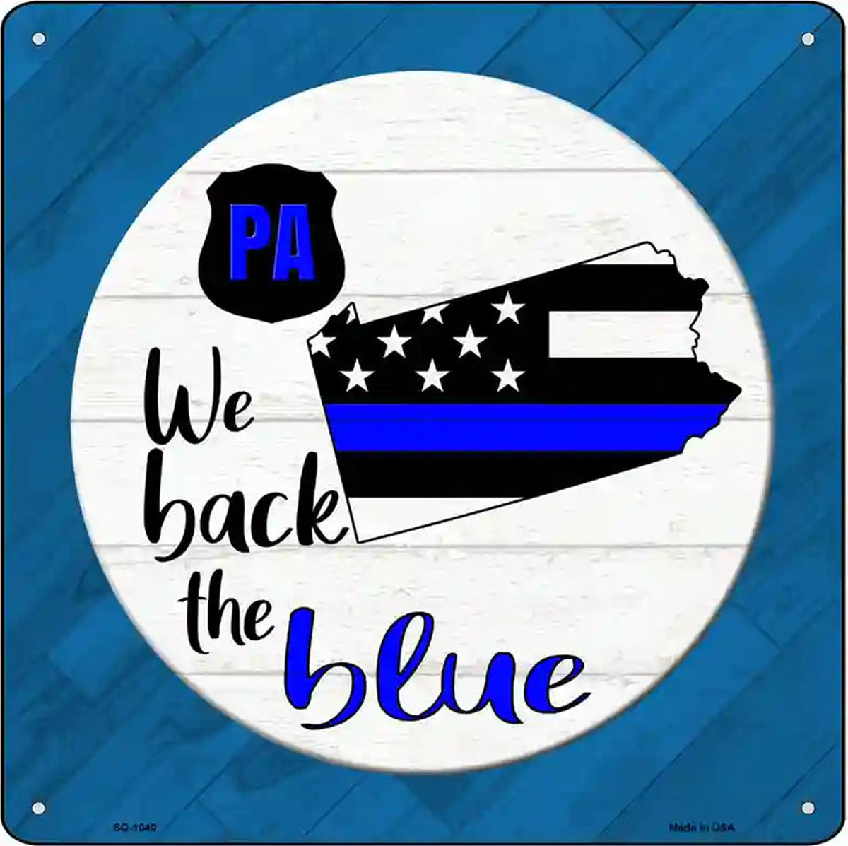 Pennsylvania Back The Blue Novelty Metal Square Sign