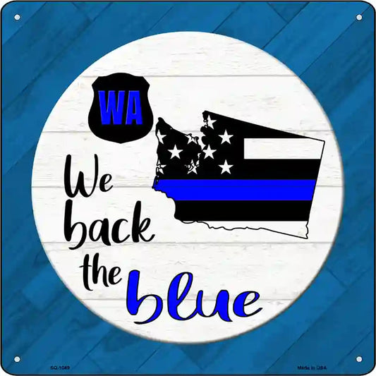Washington Back The Blue Novelty Metal Square Sign