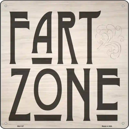 Fart Zone Novelty Metal Square Sign