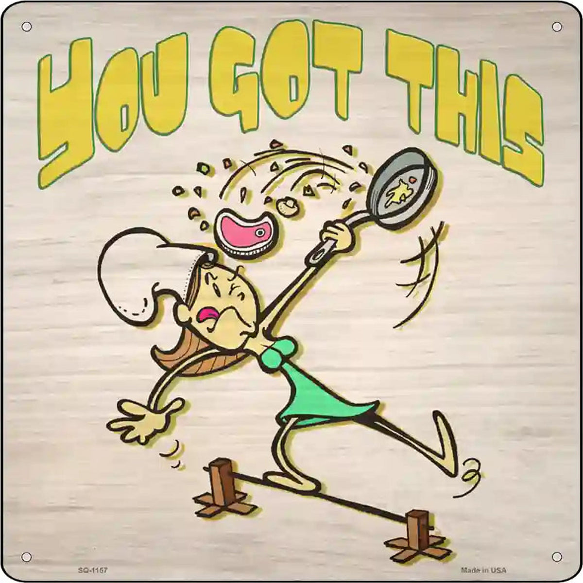 You Got This Novelty Metal Square Sign