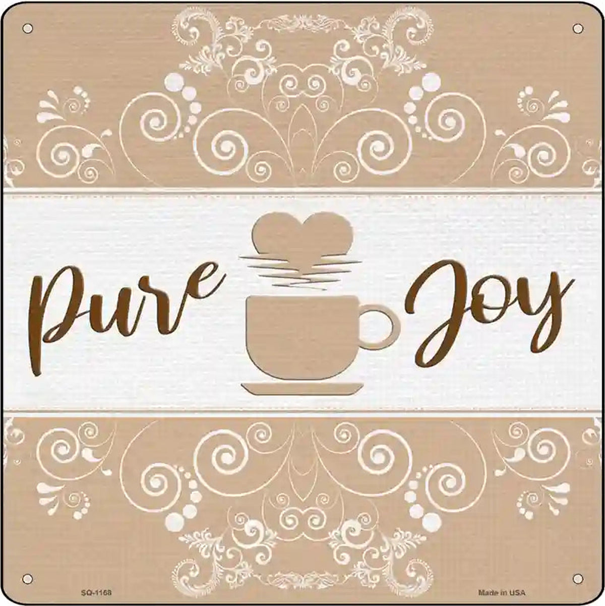 Coffee Pure Joy Novelty Metal Square Sign