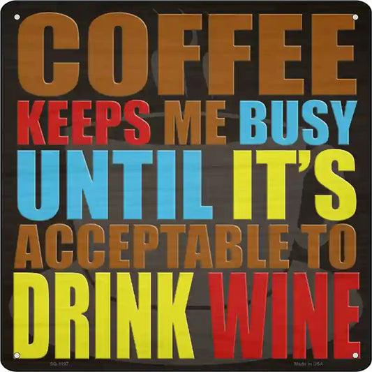 Coffee Helps Me Novelty Metal Square Sign