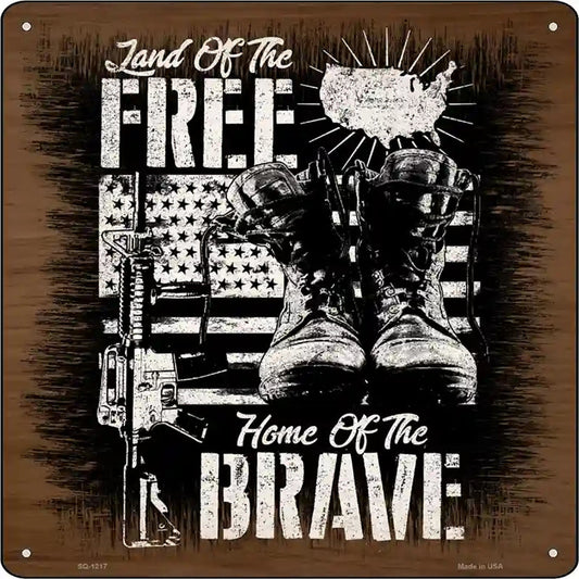 Land of Free Home of Brave Novelty Metal Square Sign