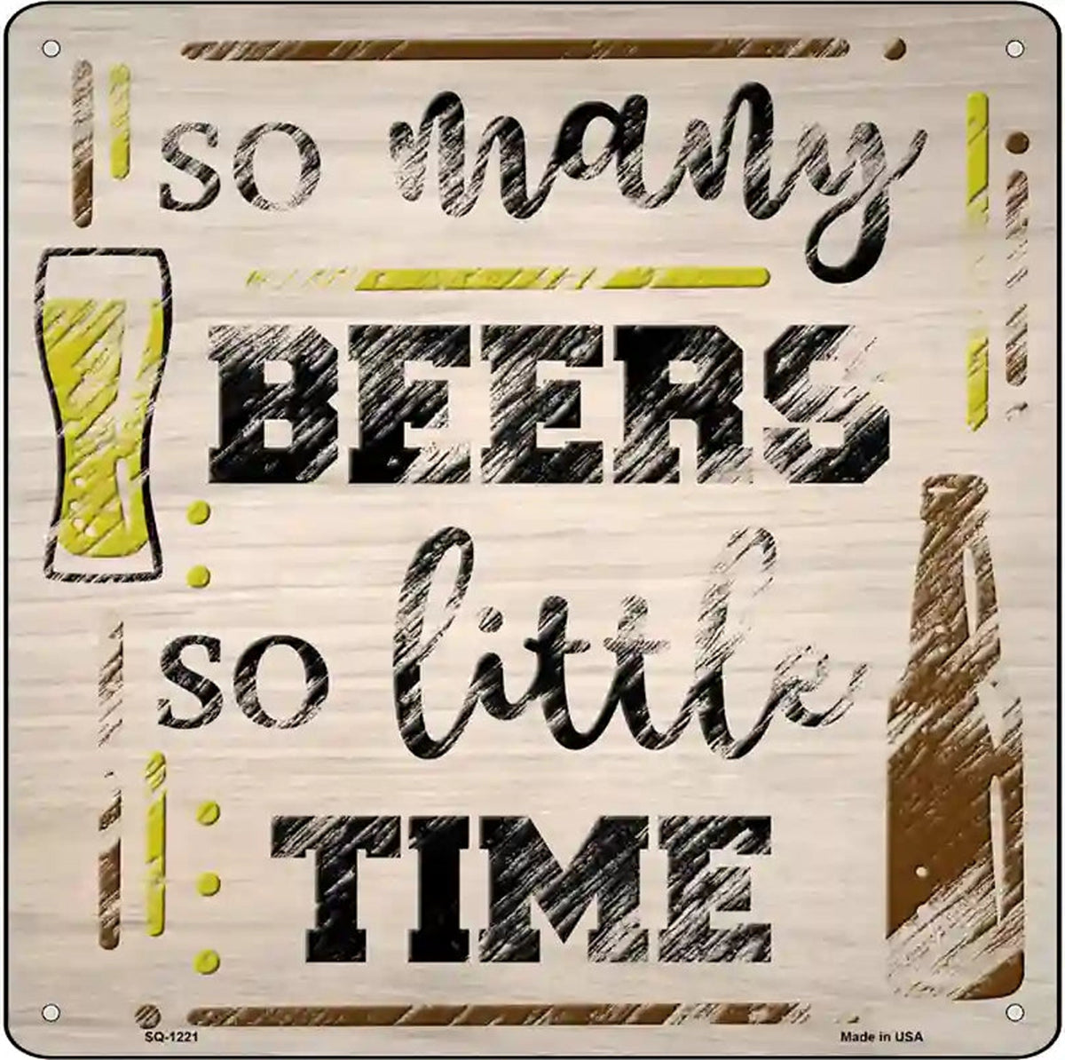 So Many Beers Novelty Metal Square Sign