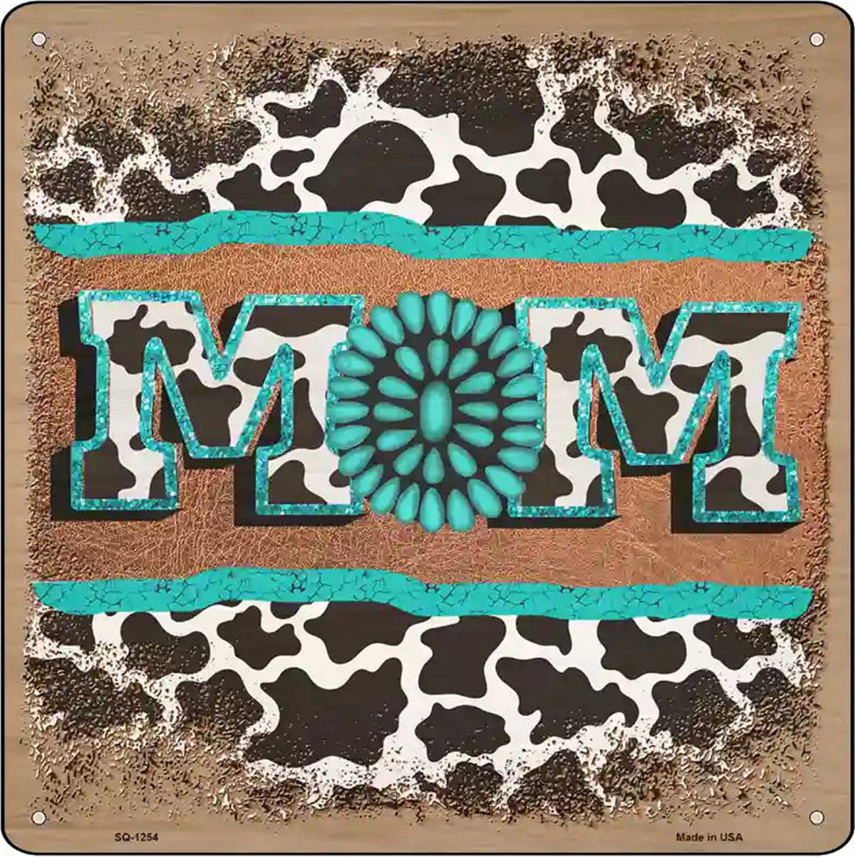 Mom Turquoise Cow Print Novelty Metal Square Sign