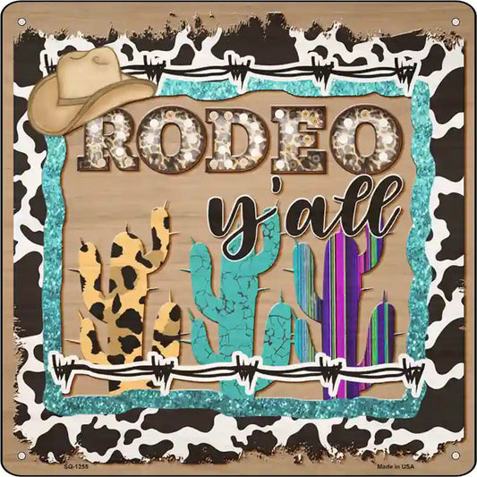 Rodeo Yall Novelty Metal Square Sign