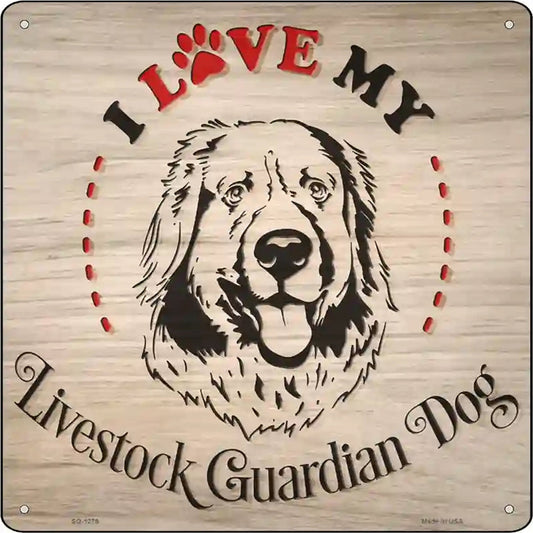 Love My Livestock Dog Novelty Metal Square Sign