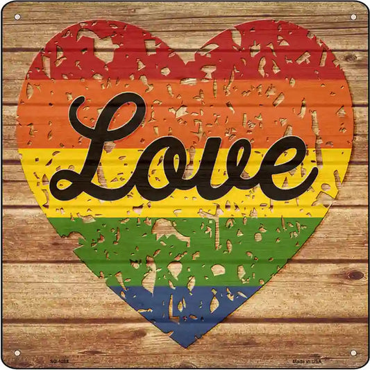 Love Distressed Rainbow Novelty Metal Square Sign