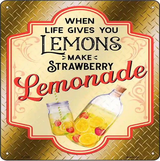 Make Strawberry Lemonade Gold Novelty Metal Square Sign