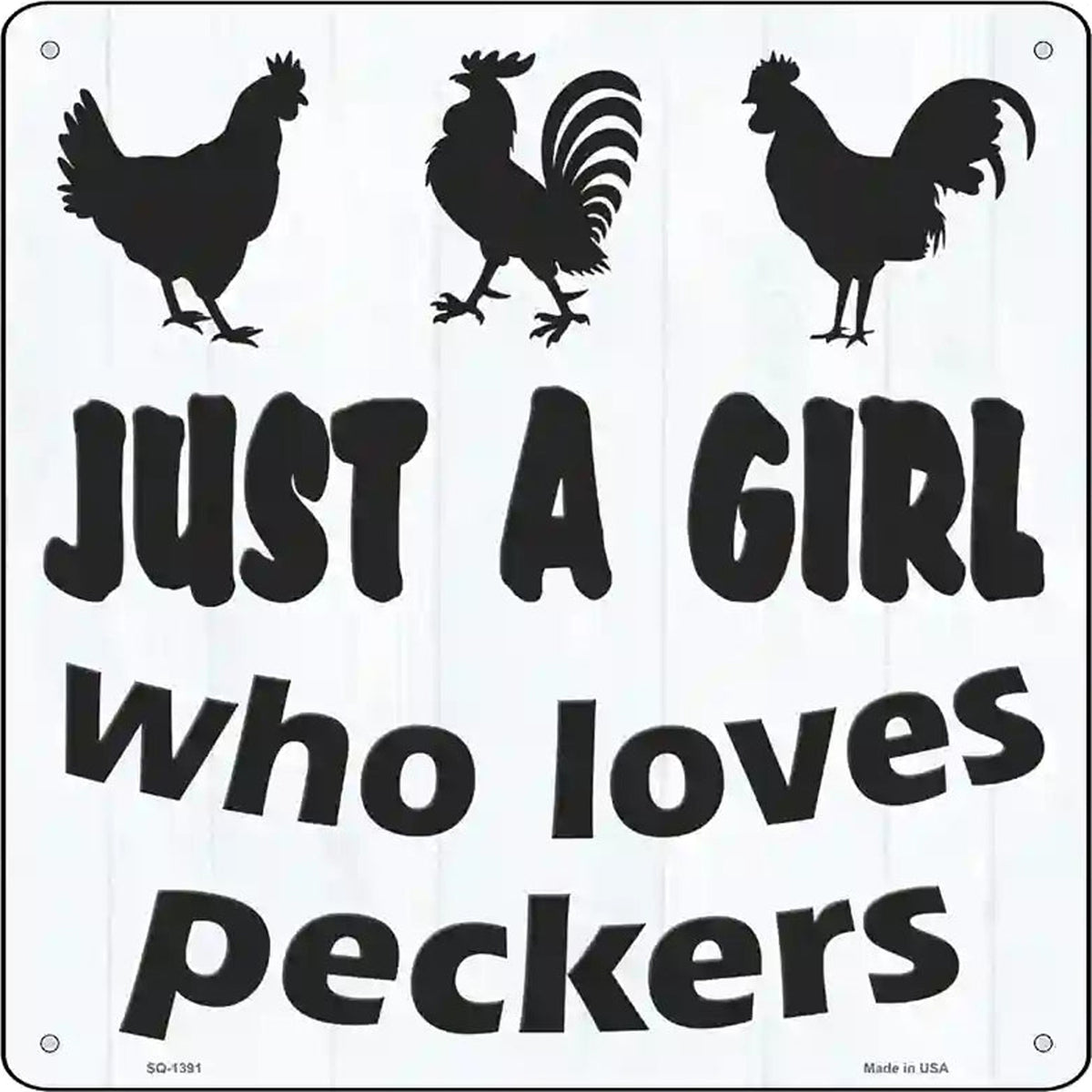 Just A Girl Novelty Metal Square Sign