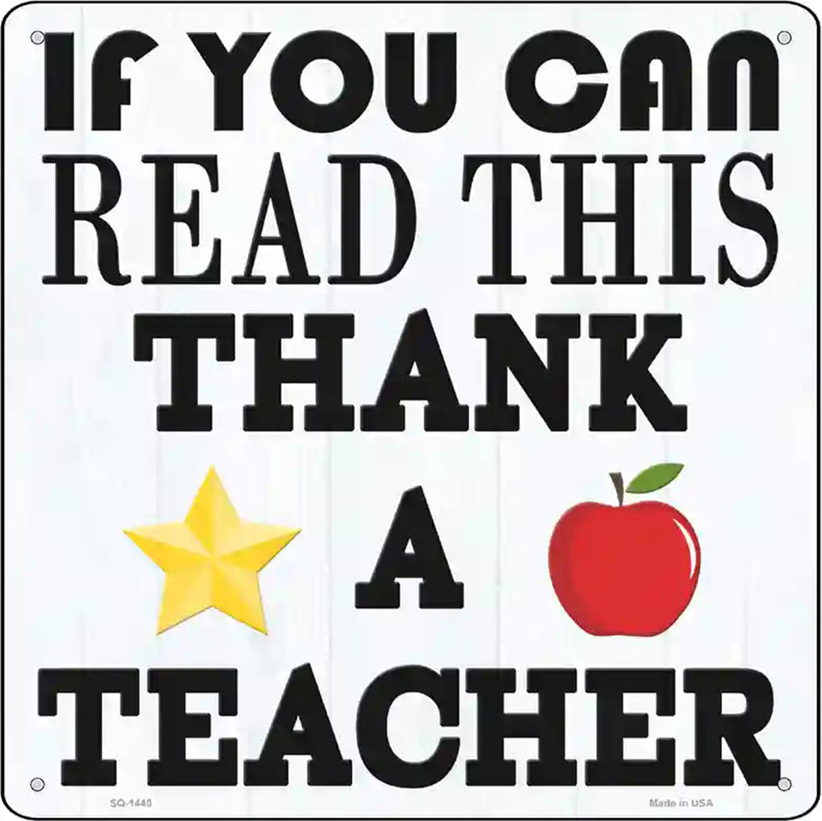 Thank A Teacher Novelty Metal Square Sign