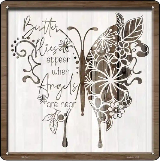 Butterflies Angels Near Novelty Metal Square Sign