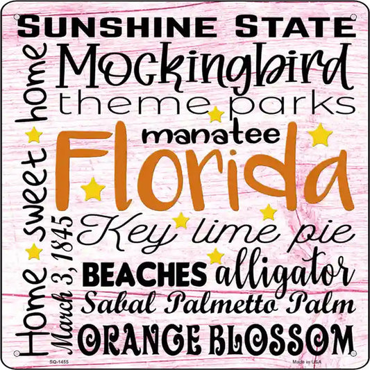 Florida Motto Novelty Metal Square Sign