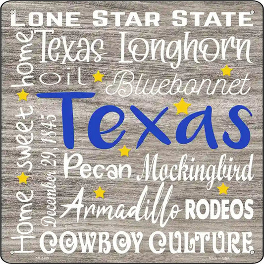 Texas Motto Novelty Metal Square Sign