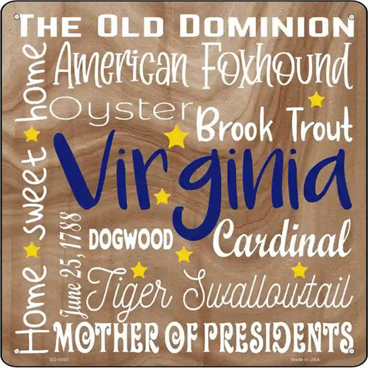Virginia Motto Novelty Metal Square Sign