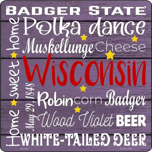 Wisconsin Motto Novelty Metal Square Sign