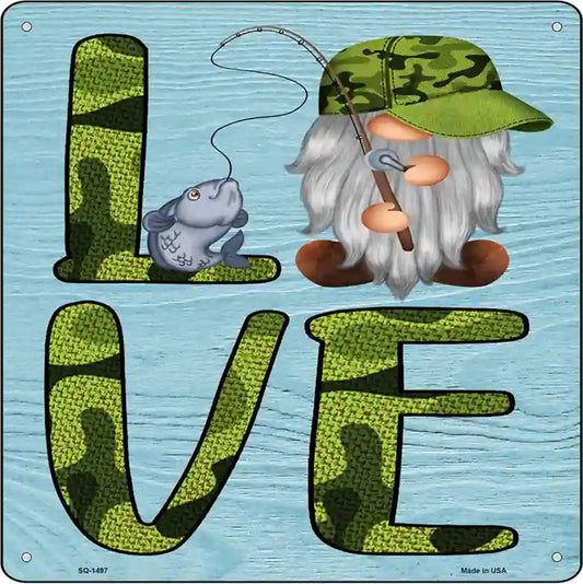 Camo Love Fishing Gnome Novelty Metal Square Sign