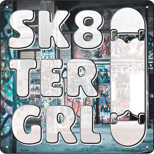 Sk8ter Girl Novelty Metal Square Sign