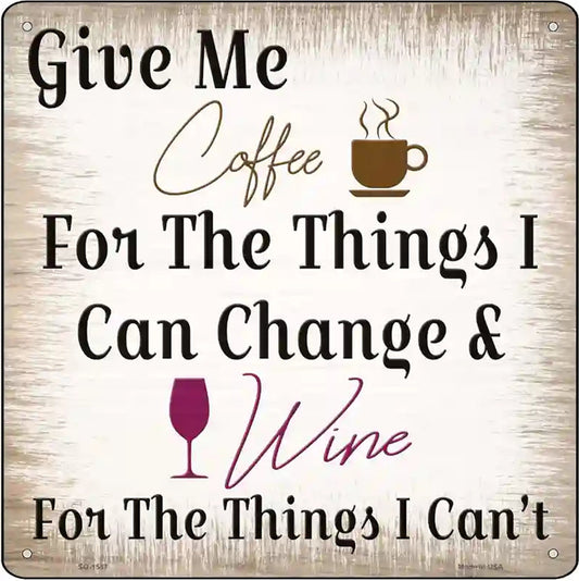 Give Me Coffee Novelty Metal Square Sign