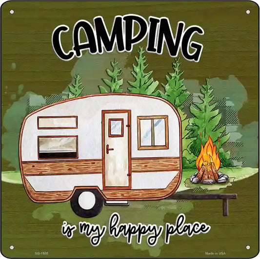 Camping Is My Happy Place Novelty Metal Square Sign