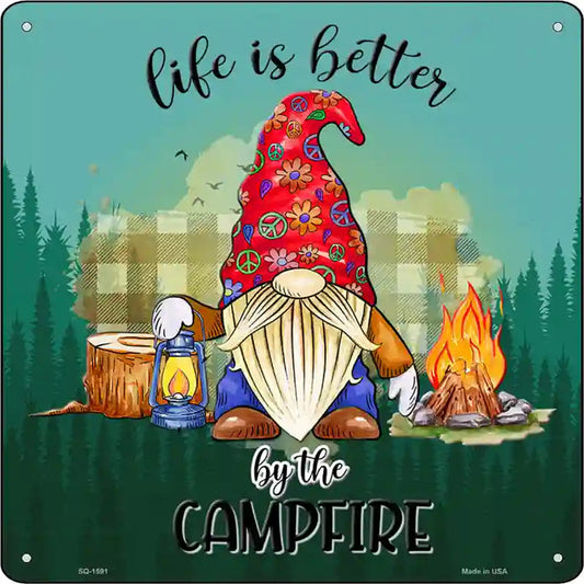 Better By The Campfire Gnome Novelty Metal Square Sign