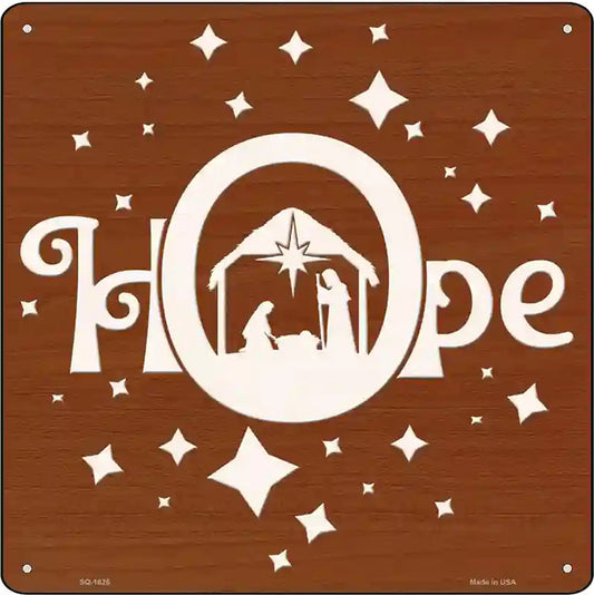 Hope Nativity Grotto Novelty Metal Square Sign