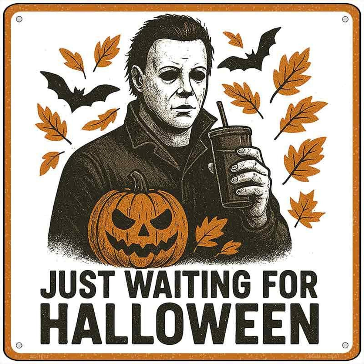 Just Waiting for Halloween Novelty Metal Square Sign