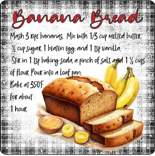 Banana Bread Recipe Novelty Metal Square Sign