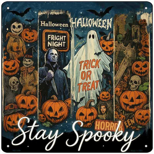 Stay Spooky Novelty Metal Square Sign