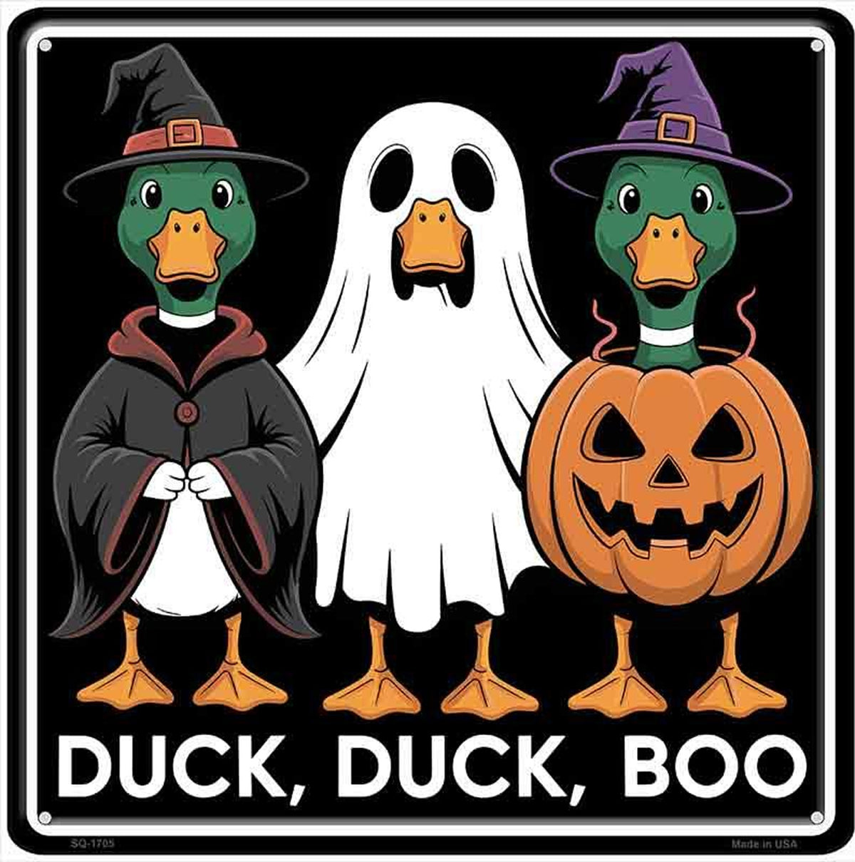 Duck Duck Boo Novelty Metal Square Sign