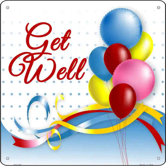 Get Well Novelty Metal Square Sign