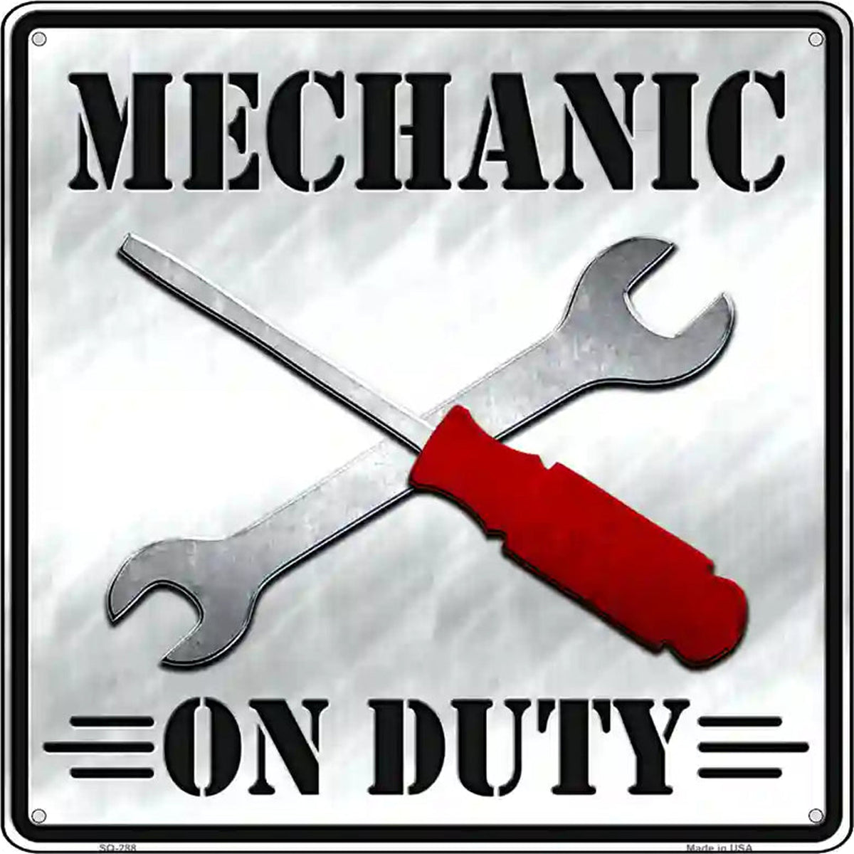 Mechanic On Duty Novelty Metal Square Sign