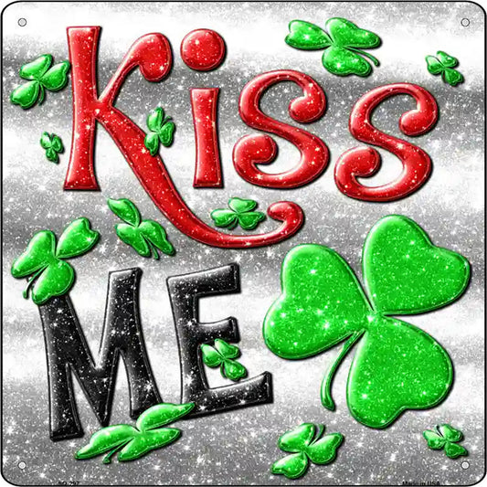 Kiss Me Novelty Metal Square Sign