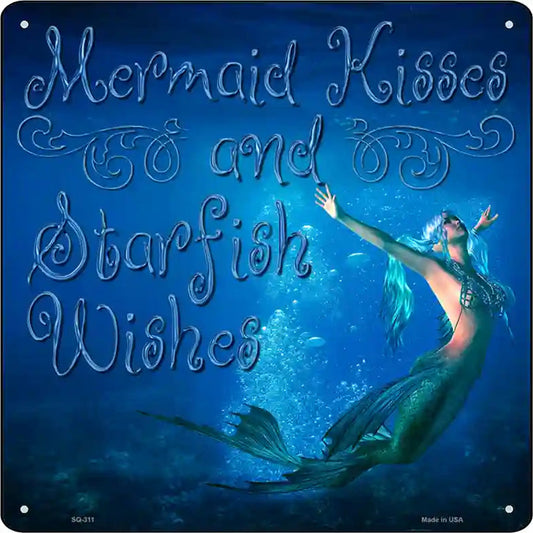 Mermaid Kisses and Starfish Wishes Novelty Square Sign
