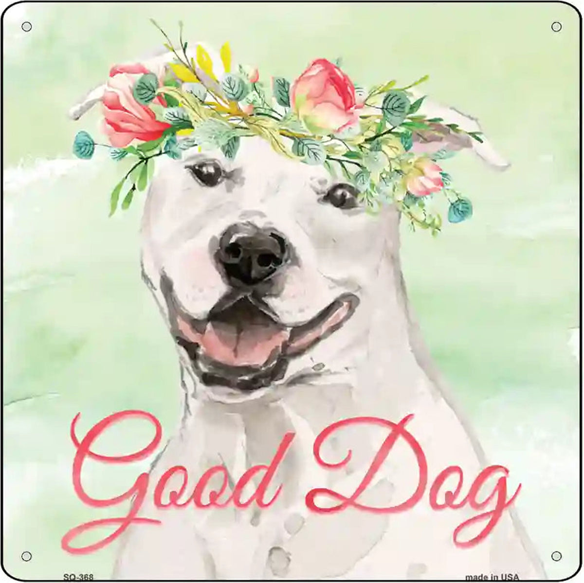 White Staffordshire Terrier Good Dog Novelty Square Sign