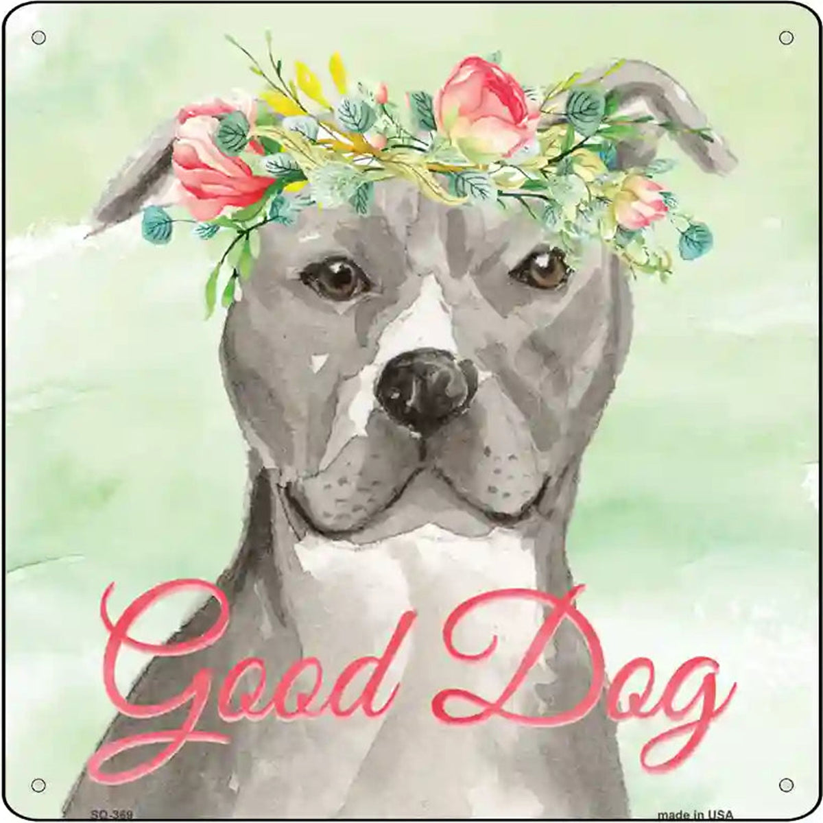 Staffordshire Terrier Good Dog Novelty Square Sign