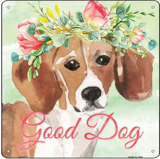 Beagle Good Dog Novelty Square Sign