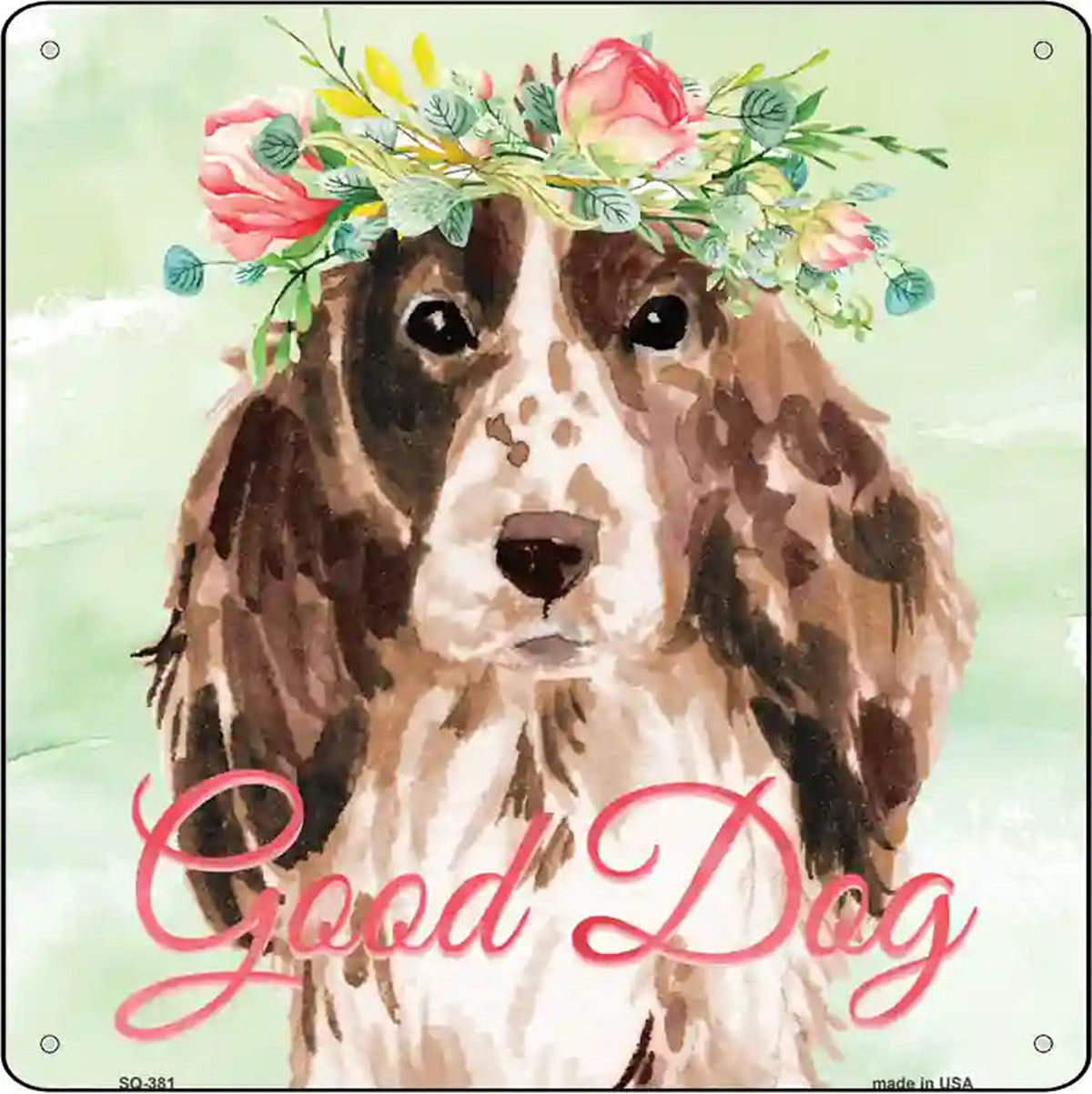 Cocker Spaniel Good Dog Novelty Square Sign