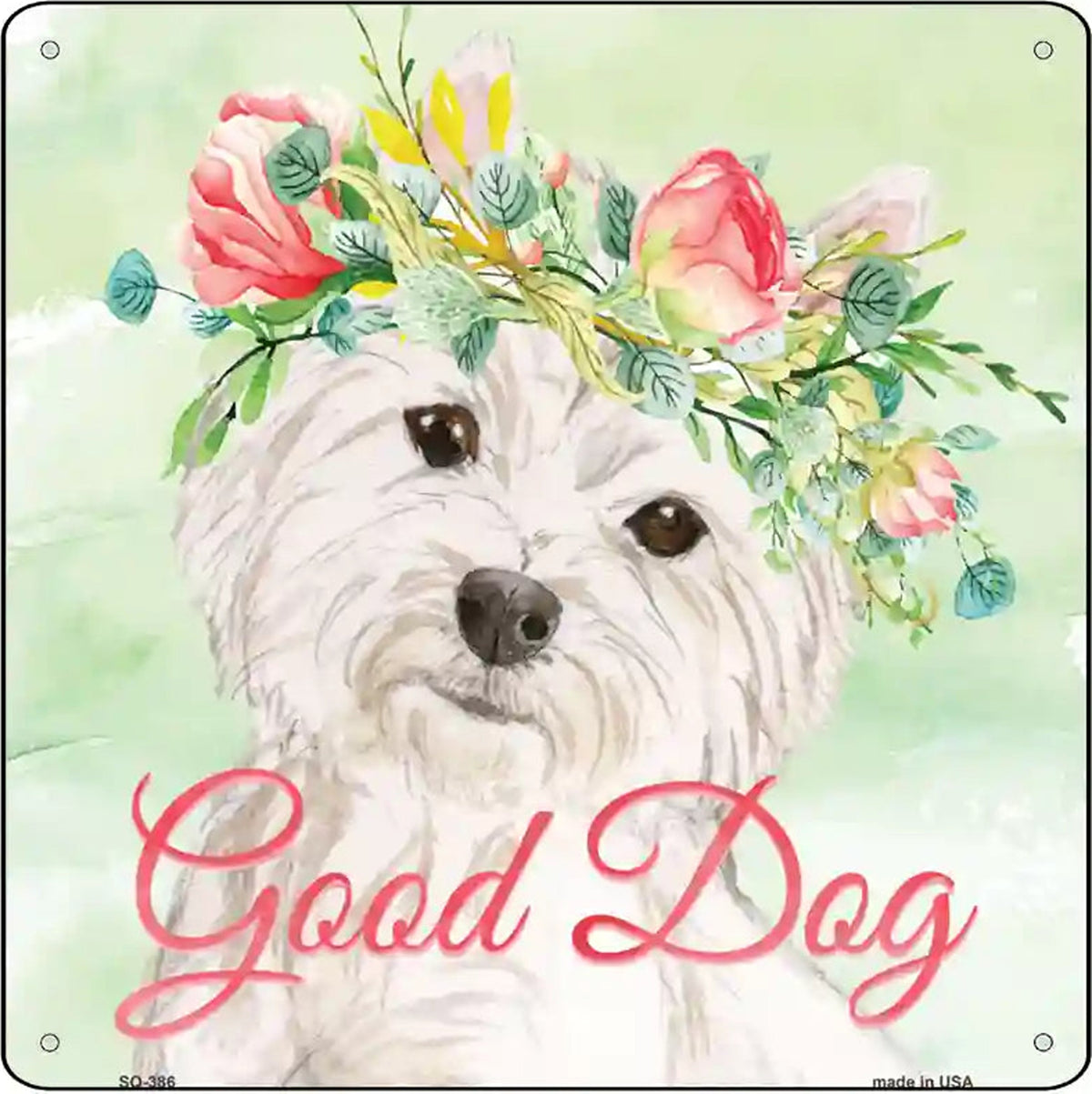 Westie Good Dog Novelty Square Sign