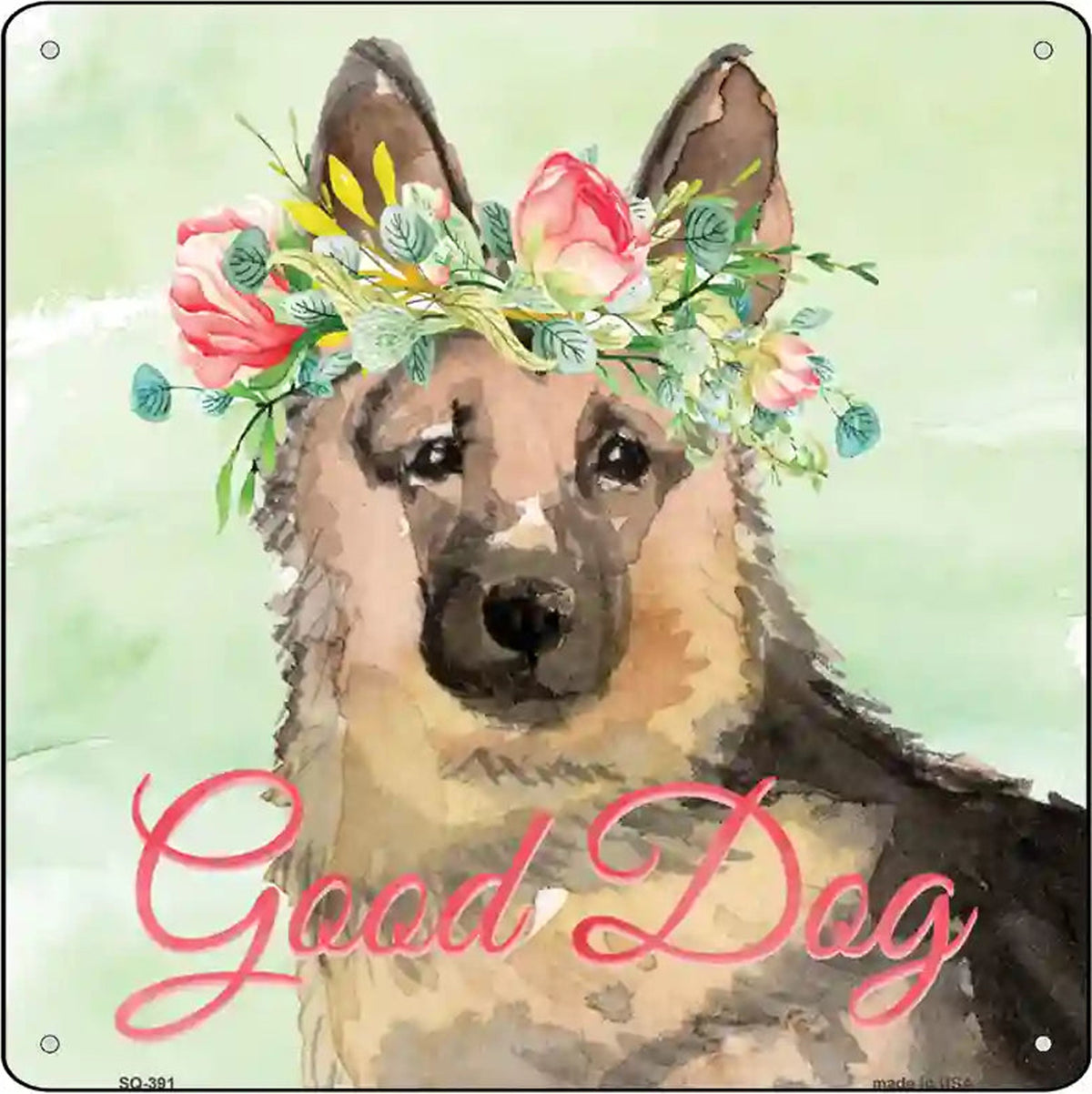 German Shepherd Good Dog Novelty Square Sign