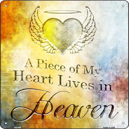 Piece of My Heart Novelty Square Sign